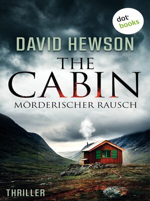 cover image of The Cabin--Mörderischer Rausch